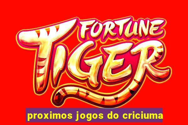 proximos jogos do criciuma